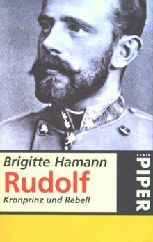 Rudolf kronprinz und rebell - rudolf,,