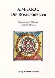 Amorc die rosenkreuzer wege - amorc-,