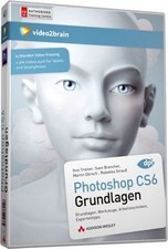 Photoshop CS6 - Grundlagen - Videotraining von ... | Software | Zustand sehr gut