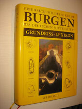 Burgen des deutschen Mittelalters. Grundriss Lexikon - Friedrich-Wilhelm Krahe