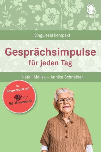 Gesprächsimpulse bei demenz - gesprächsimpulse,