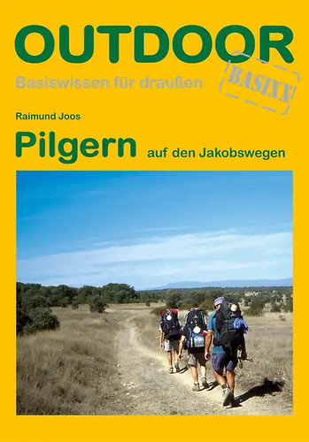 Pilgern auf den - , jakobswegen