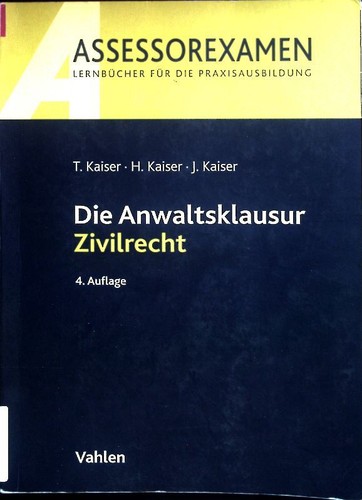 Die anwaltsklausur zivilrecht - die,