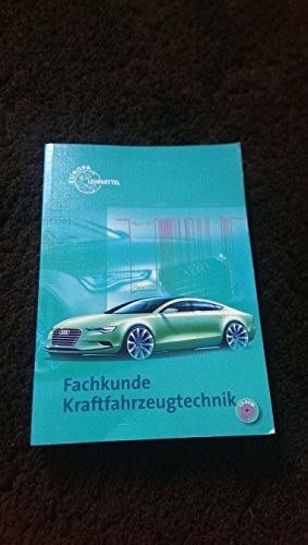 Fachkunde kraftfahrzeugtechnik - fachkunde,
