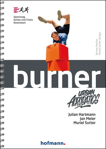 Burner urban acrobatics - burner,