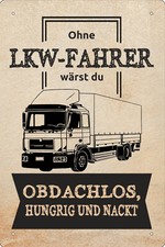 LKW Fahrer Blechschild 20x30cm Trucker Truck Kraftfahrer Berufskraftfahrer
