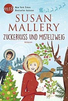 Zuckerkuss und mistelzweig - und,