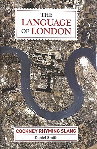 The language london - the, of