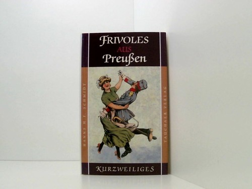 Frivoles aus preußen - aus,