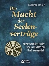Die Macht der Seelenverträge: Seelenwunden heiligen und... | Buch | Zustand sehr gut