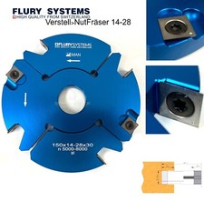 Flury Verstellnuter Verstellnutfräser Nutfräser 150x14-28x30 mm Z2+2, V2+2