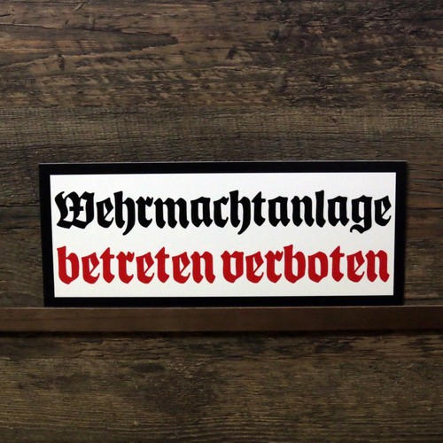 Schild wehrmachtanlage - schild,
