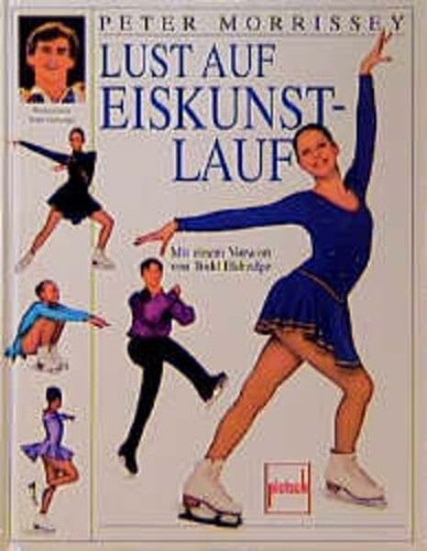 Lust auf eiskunstlauf buch - eiskunstlauf,