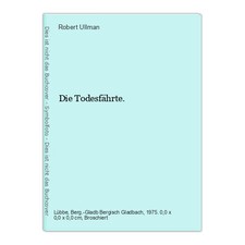 Die Todesfährte. Ullman