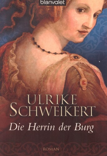 Die herrin der burg - die, ulrike