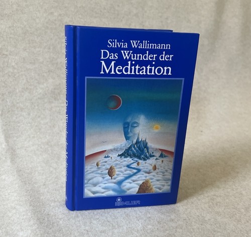 Das wunder der meditation - das, –