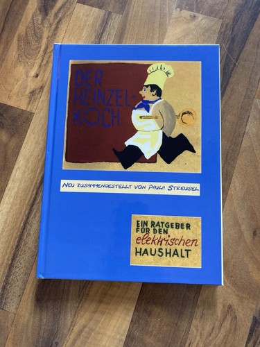 Der heinzelkoch paula streusel - heinzelkoch,