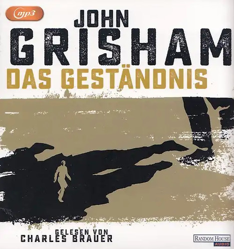 Das geständnis john grisham - das,