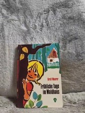 Fröhliche Tage im Waldhaus. [Ill.: Hanns u. Maria Mannhart] Maurer, Gretl: