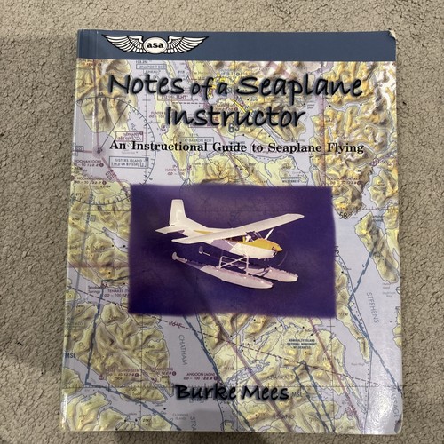 Notes seaplane instructor - notes, of