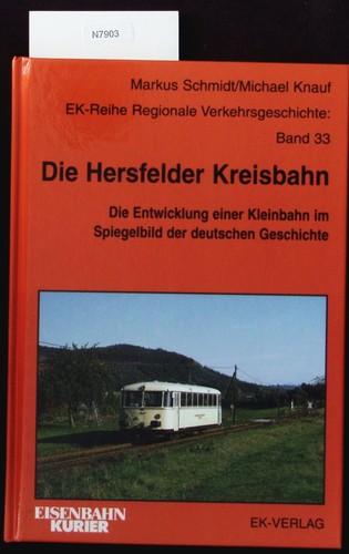 Die hersfelder kreisbahn - die, kreisbahn.