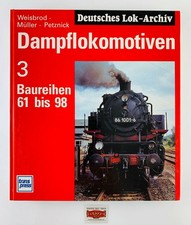 DAMPFLOKOMOTIVEN 3 - BAUREIHEN