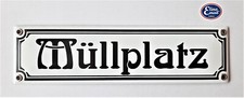 "Müllplatz" - Emailleschild Emailschild Jugendstil 30 x 8 cm; Nr. 1138