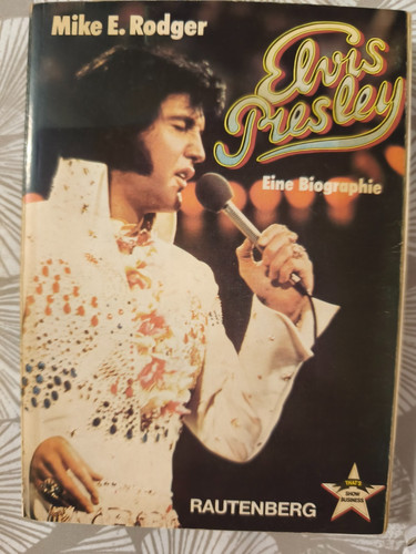Elvis presley eine - elvis, biographie