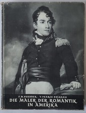 Die Maler der Romantik in Amerika, 1953, Huebner, Verlag P.Vink, Deutsch