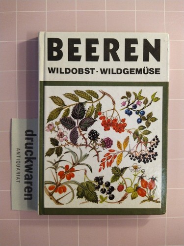 Beeren wildobst wildgemüse - beeren,,