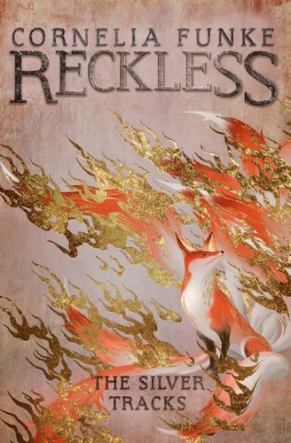 Reckless the silver tracks - reckless, iv: