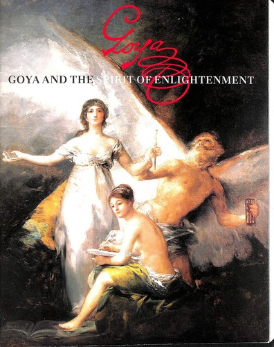 Goya and the - spirit, of