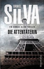 Die Attentäterin (Gabriel Allon) von Silva, Daniel | Buch | Zustand gut