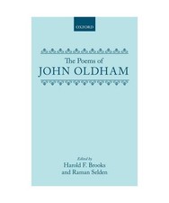 The Poems of John Oldham, John