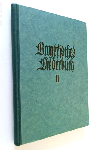 Bayerisches liederbuch für - bayerisches,