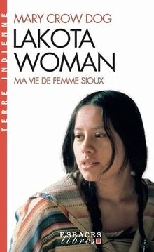 Lakota woman vie de femme - lakota, ma