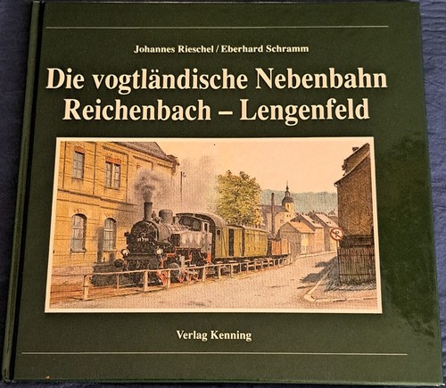 Die vogtländische nebenbahn - die,
