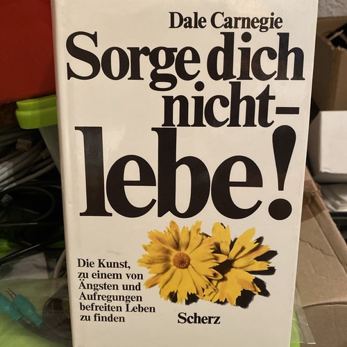 Sorge dich nicht - ,, lebe!: