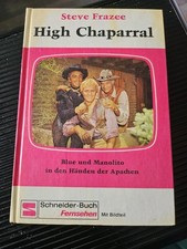 Steve Franzee HIGH CHAPARRAL "Blue und Manolito in Händen der Apachen