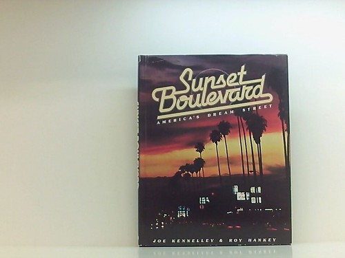 Sunset boulevard america s - sunset, america's