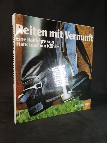 Reiten mit vernunft eine - mit,