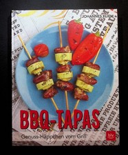 BBQ-Tapas : Genuss-Häppchen