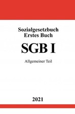 Sozialgesetzbuch Erstes Buch (SGB I) Allgemeiner Teil