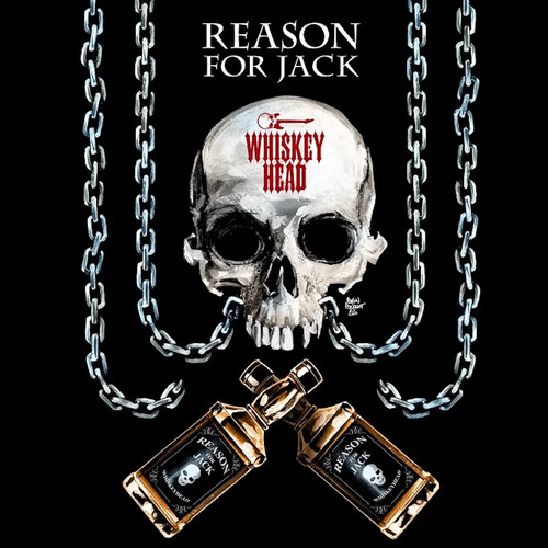 Reason for jack whiskeyhead - for,