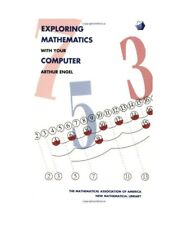Exploring Mathematics with Your Computer, Arthur Engel