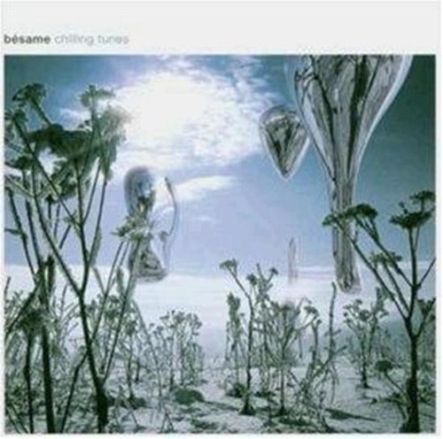 Besame chilling tunes - besame,