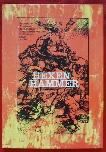 Der kelheimer hexenhammer j - der,