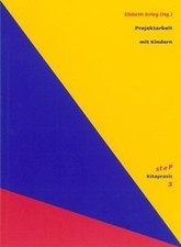 Projektarbeit mit Kindern von not specified | Buch | Zustand sehr gut