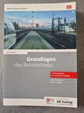 DB Fachbuch „Grundlagen des Bahnbetriebs“ – Bahn Fachverlag 2007, 2. Auflage