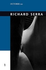 Richard Serra: Volume 1